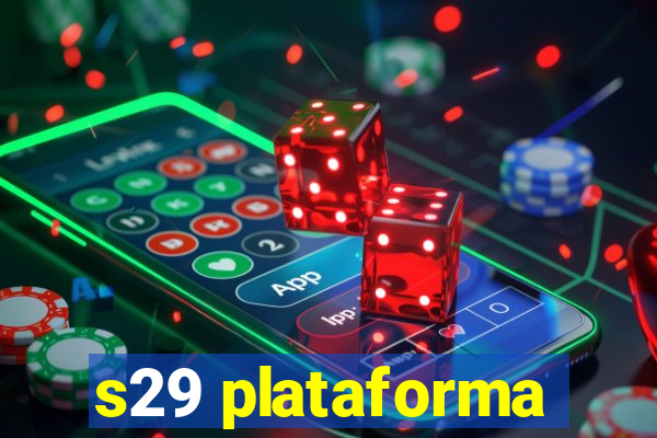 s29 plataforma